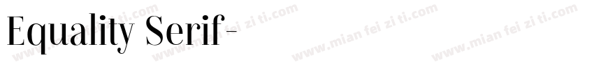 Equality Serif字体转换